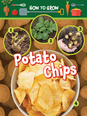 cover image of How to Grow Potato Chips